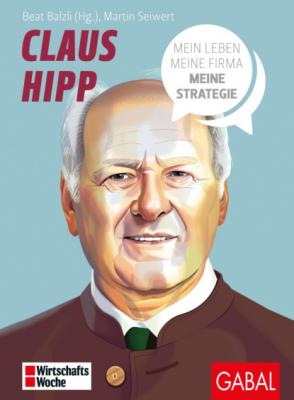 Claus Hipp - Martin Seiwert