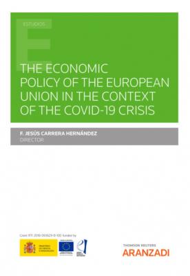 The economic policy of the european union in the context of the covid-19 crisis - Francisco Jesús Carrera Hernández