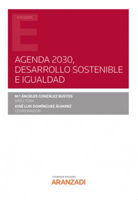 Agenda 2030, Desarrollo Sostenible e Igualdad - José Luis Domínguez Alvarez