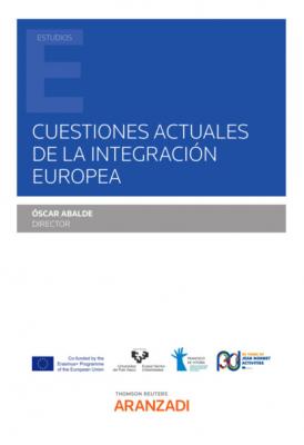 Cuestiones actuales de la integración europea - Óscar Abalde