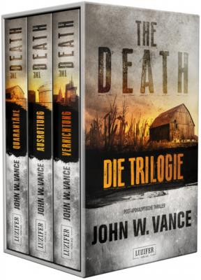 THE DEATH – Die Trilogie (Bundle) - John W. Vance