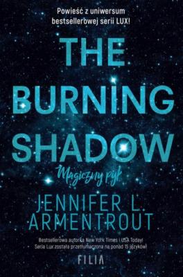 The Burning Shadow - Дженнифер Ли Арментроут