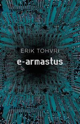 e-armastus - Erik Tohvri