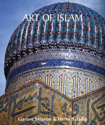 Art of Islam - Gaston Migeon