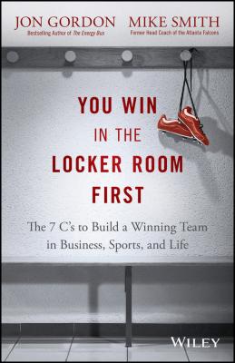 You Win in the Locker Room First - Gordon Jon