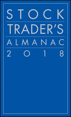 Stock Trader's Almanac 2018 - Jeffrey A. Hirsch