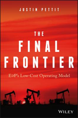 The Final Frontier: E&P's Low-Cost Operating Model - Pettit Justin