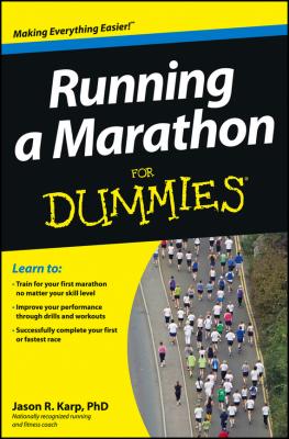 Running a Marathon For Dummies - Jason  Karp