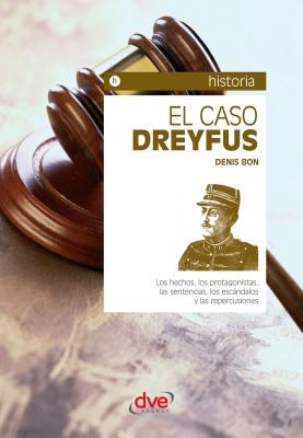 El caso Dreyfus - Denis Bon