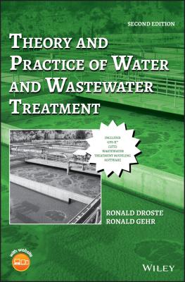 Theory and Practice of Water and Wastewater Treatment - Ronald Droste L.