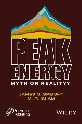 Peak Energy. Myth or Reality? - James Speight G.