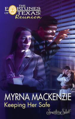 Keeping Her Safe - Myrna Mackenzie