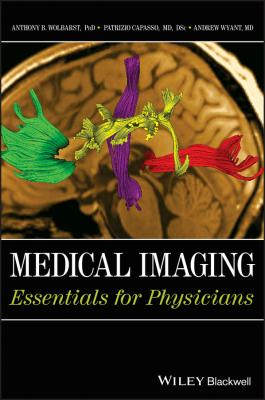 Medical Imaging. Essentials for Physicians - Patrizio  Capasso