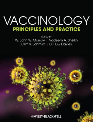 Vaccinology. Principles and Practice - D. Davies Huw