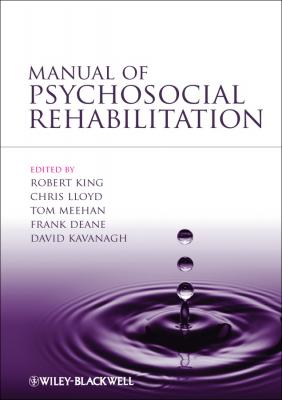 Manual of Psychosocial Rehabilitation - David  Kavanagh