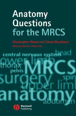 Anatomy Questions for the MRCS - Simon  Blackburn