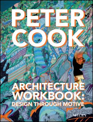 Architecture Workbook. Design through Motive - Sir Cook Peter