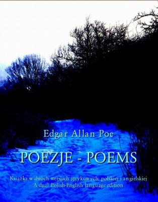 Poezje. Poems - Эдгар Аллан По