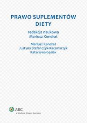 Prawo suplementów diety - Mariusz Kondrat