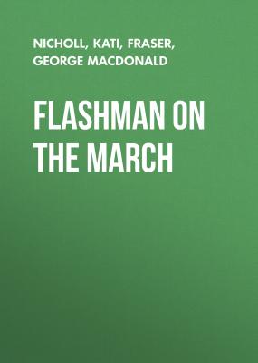 Flashman on the March - George MacDonald  Fraser