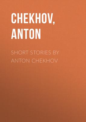 Short stories by Anton Chekhov - Антон Чехов