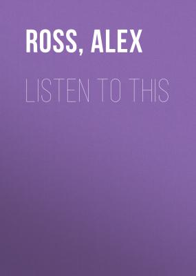 Listen To This - Alex  Ross