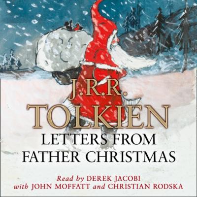 Letters from Father Christmas - Джон Роналд Руэл Толкин