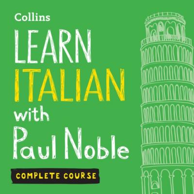 Learn Italian with Paul Noble - Complete Course - Paul  Noble