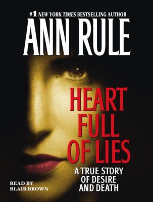 Heart Full of Lies - Ann  Rule