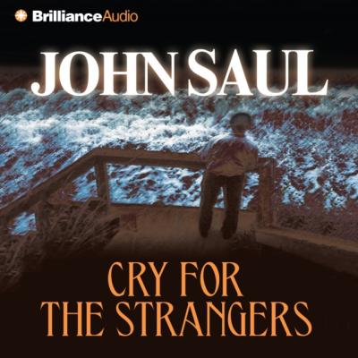 Cry for the Strangers - John  Saul