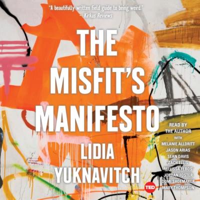 Misfit's Manifesto - Lidia  Yuknavitch