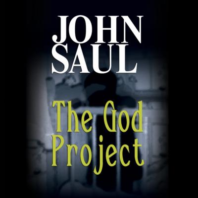 God Project - John  Saul