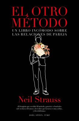 El otro método - Neil  Strauss