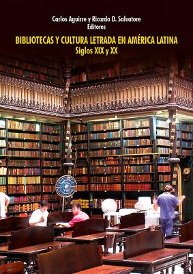 Bibliotecas y cultura letrada en AmÃ©rica Latina - ÐžÑ‚ÑÑƒÑ‚ÑÑ‚Ð²ÑƒÐµÑ‚