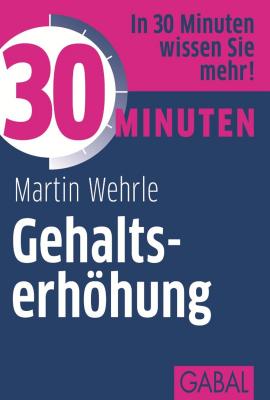 30 Minuten GehaltserhÃ¶hung - Martin  Wehrle
