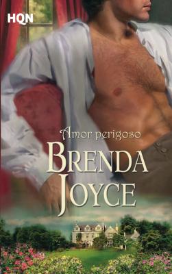 Amor perigoso - Brenda  Joyce