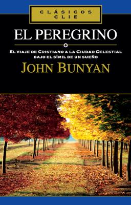 El peregrino - John Bunyan
