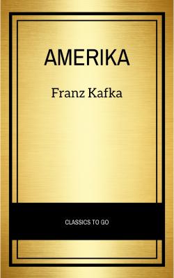Amerika - Франц Кафка