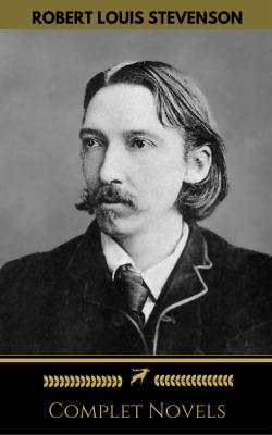 Robert Louis Stevenson: Complete Novels (Golden Deer Classics) - Golden Deer  Classics