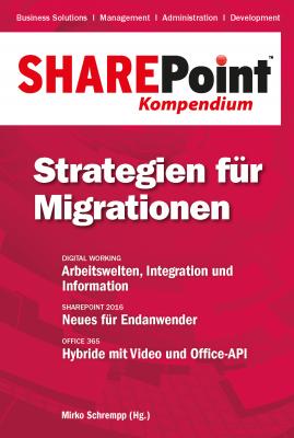 SharePoint Kompendium - Bd. 12: Strategien für Migrationen - Отсутствует