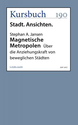 Magnetische Metropolen - Stephan A. Jansen