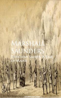 Deficient Saints - Marshall  Saunders