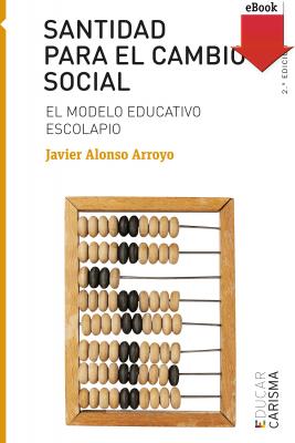 Santidad para el cambio social - Javier Alonso Arroyo