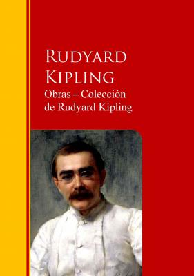 Obras ─ Colección  de Rudyard Kipling - Редьярд Киплинг