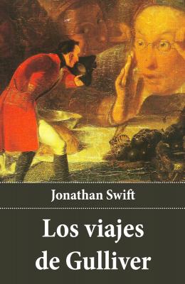 Los viajes de Gulliver - Джонатан Свифт