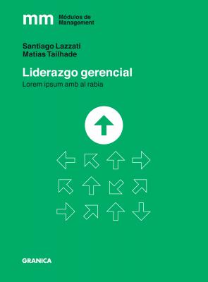 Liderazgo gerencial - Santiago Lazzati