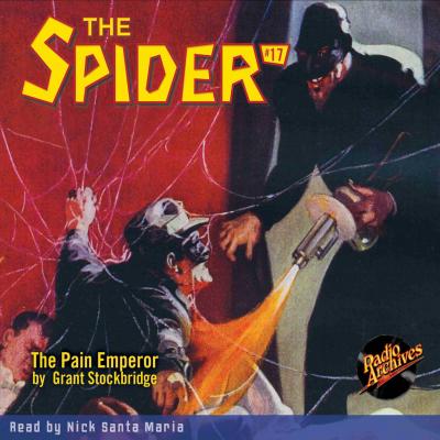 The Pain Emperor - The Spider 17 (Unabridged) - Grant Stockbridge