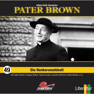 Pater Brown, Folge 49: Die Henkersmahlzeit - Гилберт Кит Честертон