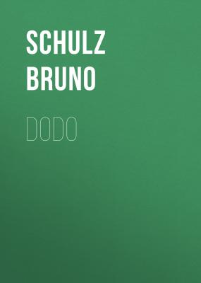 Dodo - Schulz Bruno