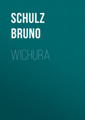 Wichura - Schulz Bruno